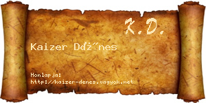 Kaizer Dénes névjegykártya
